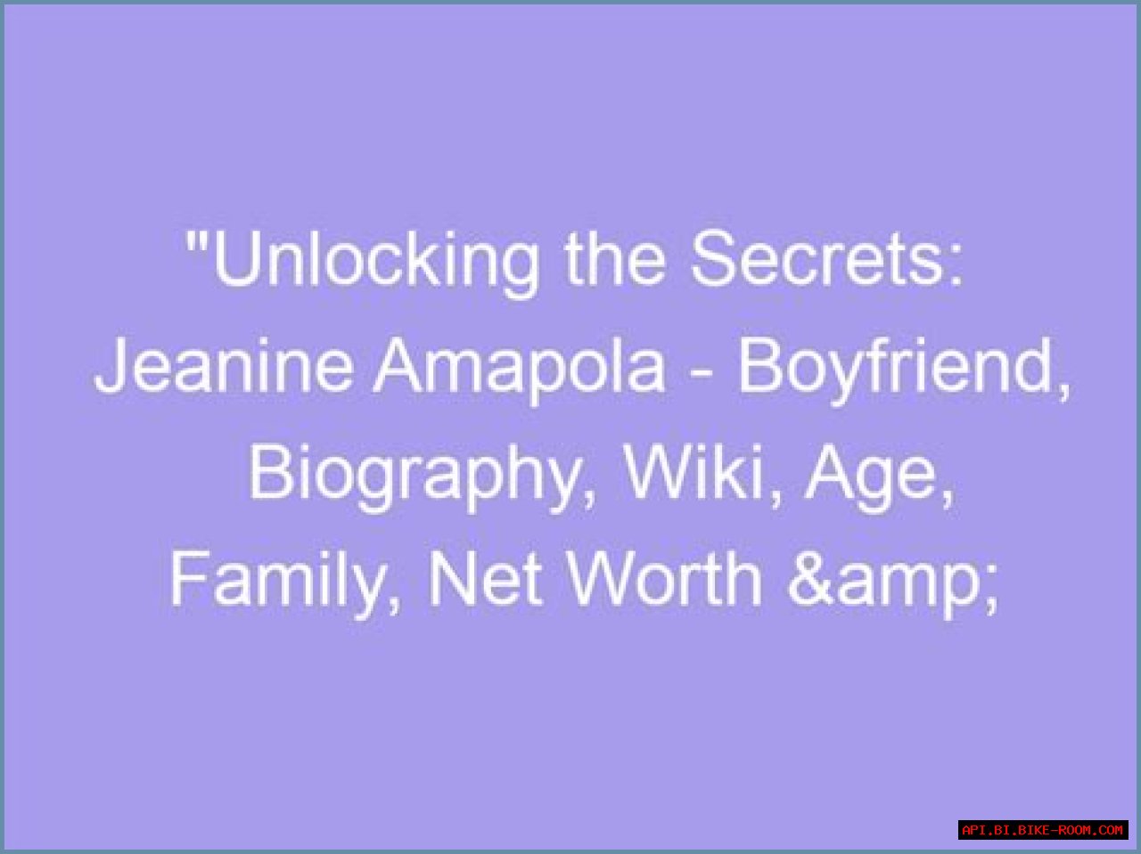 Unlocking Her Age, Biography, And Wikipedia Secrets