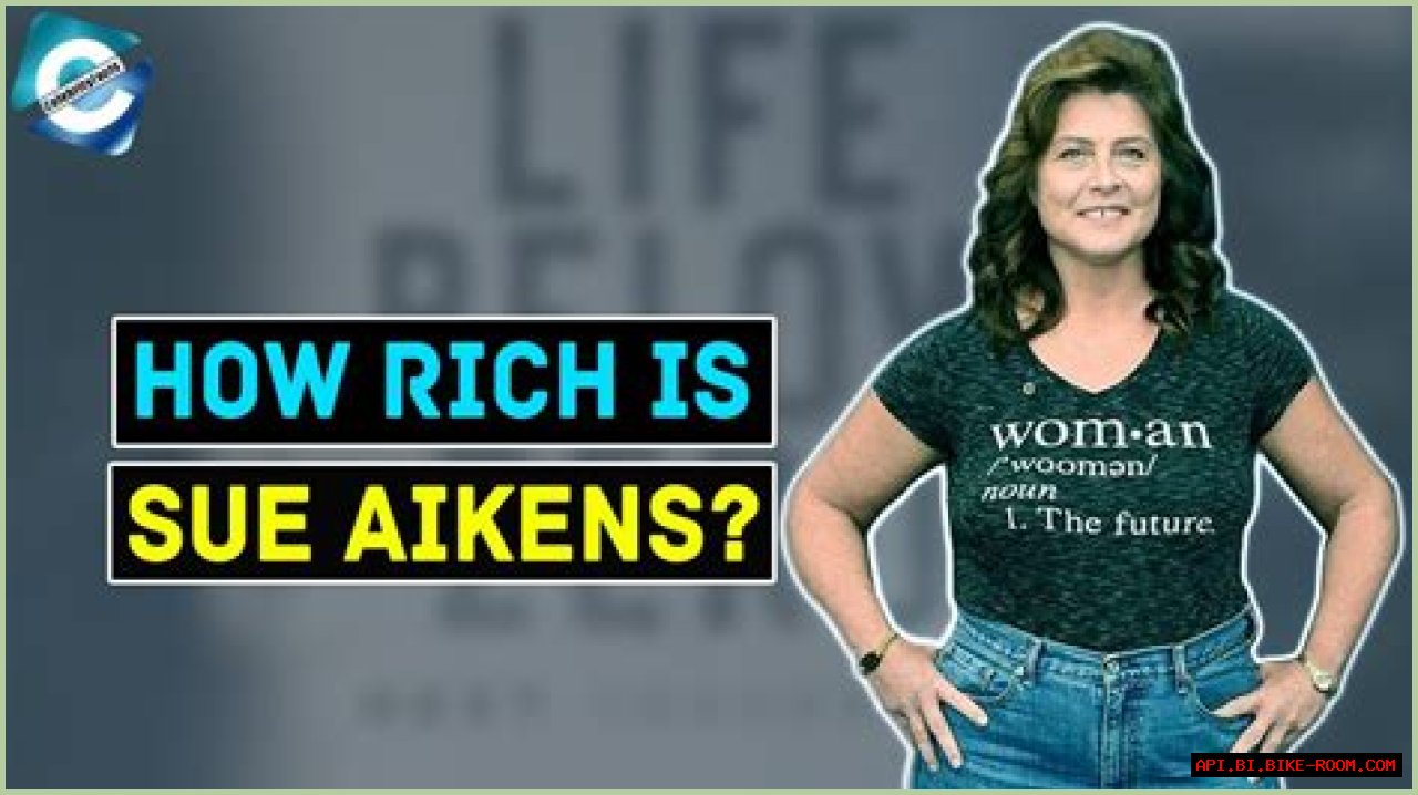 Unveiling Sue Aikens' Net Worth: Discoveries And Insights